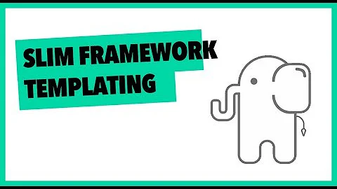 Episode 2:  Slim framework templating Twig