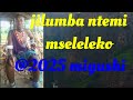 2025Jilumba Ntemi Obhalingi Ujumbe Mseleleko 2025Jilumba Ntemi Obhalingi Ujumbe Mseleleko