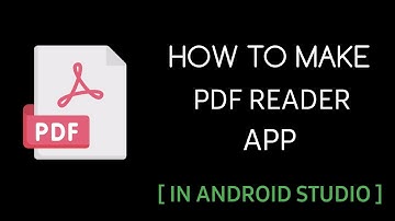 HOW TO MAKE PDF READER APP || [ IN ANDROID STUDIO ]
