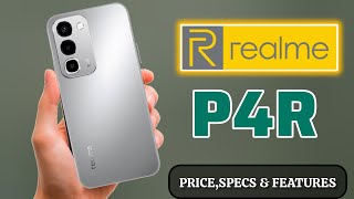 REALME P4R PRICE IN PHILIPPINES,OFFICIAL LOOK AND DESIGN,SPECS AND FEATURES