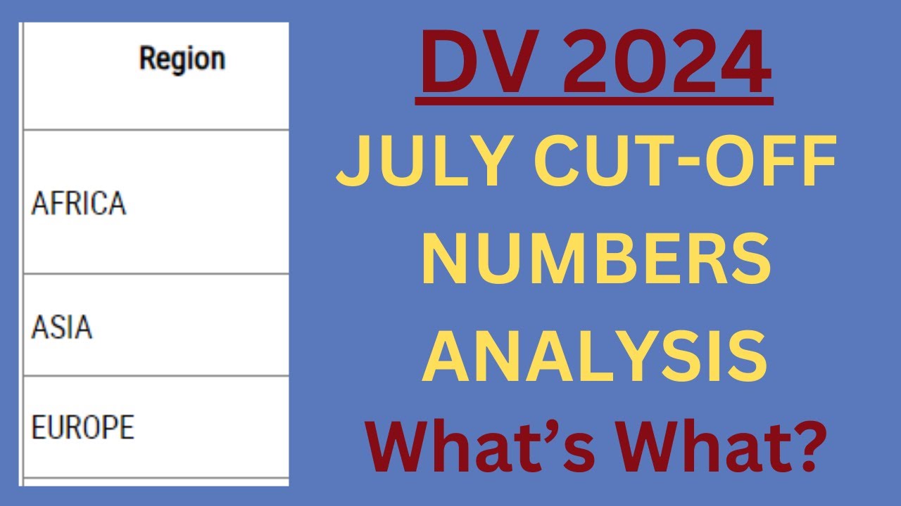 DV 2024: July Cut-Off Numbers Analysis - YouTube