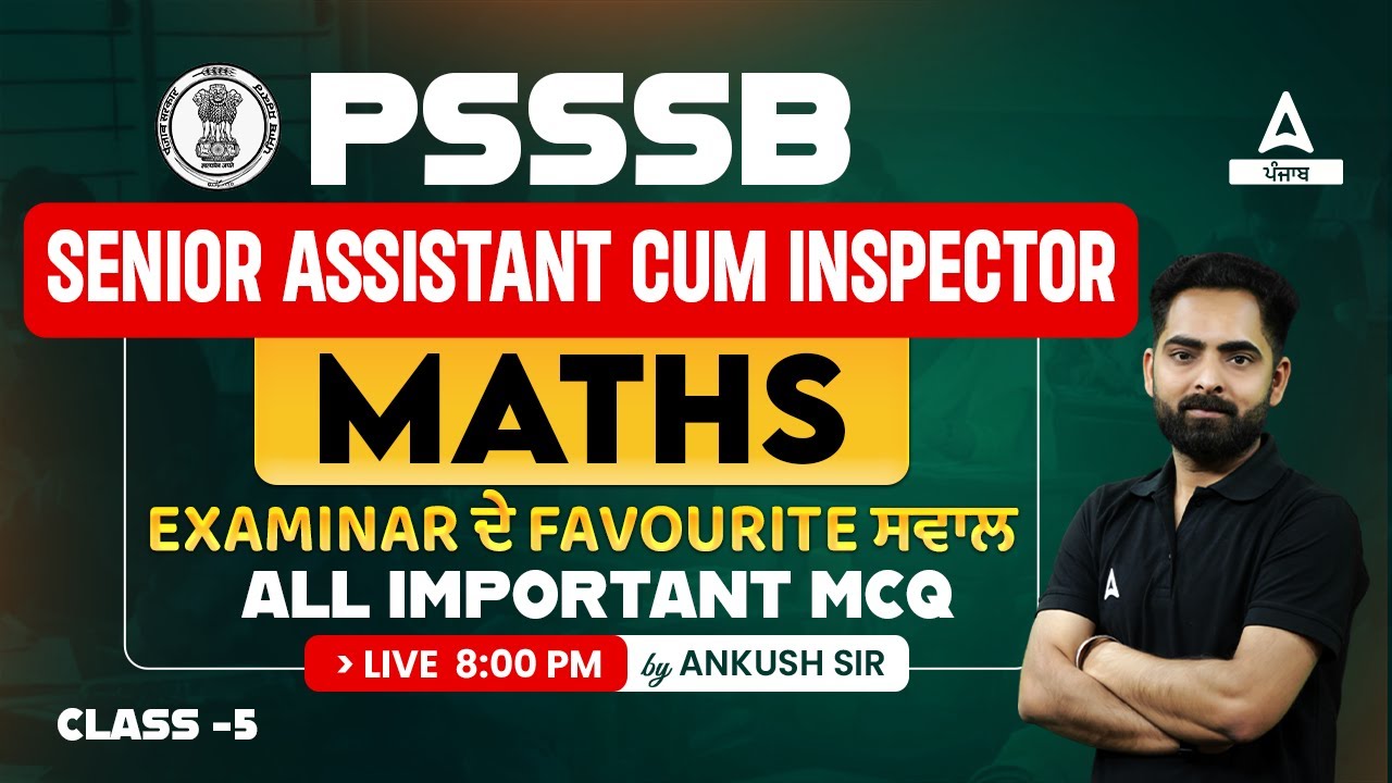 PSSSB Senior Assistant, Inspector 2023 | Maths | All Important MCQ | By ...