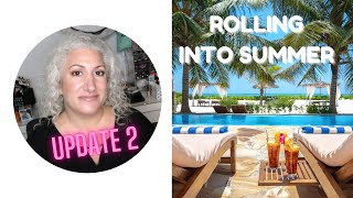 Rolling Into Summer 2022 | Update 2 | Brown Eyed Girl Cherise