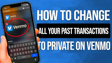 How To Change All Your Past Transactions To Private On Venmo: EASY Guide!