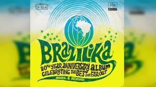 洋楽 BRAZILICA! Various Artists - Brazilika (Full Album Stream) - YouTube