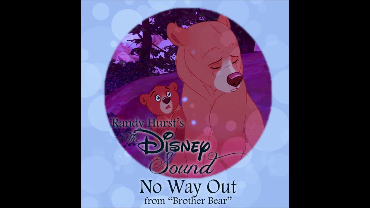 No Way Out (from Brother Bear) The Disney Sound, Vol. 1 YouTube