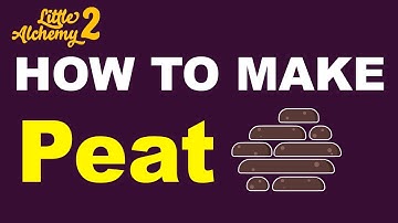 How to Make a Peat in Little Alchemy 2? | Step by Step Guide!