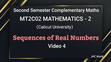 Sequences of Real Numbers: Comparison Test//Second Semester Complementary Maths Calicut university