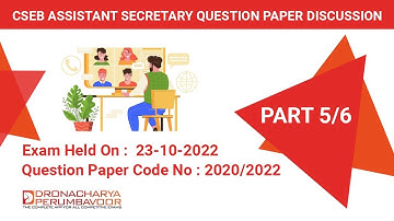 CSEB Assistant Secretary Question Paper Discussion - Exam Held on 23-10-2022 - Part 5/6