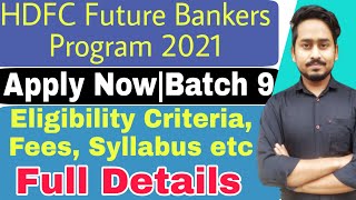 HDFC Future Bankers Program 2021|Batch 9|Apply Now|HDFC Bank Recruitment 2021|ICICI PO Program 2021
