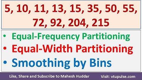 Binning Data Mining | Equal Frequency Width Partitioning | Smoothing by Bins by Vidya Mahesh Huddar