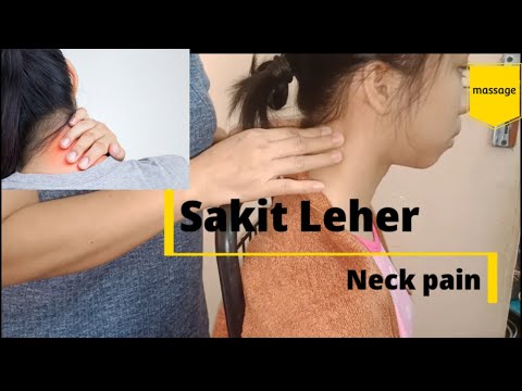 Tutorial Massage: Sakit Leher/Leher Kaku | Neck Pain Massage