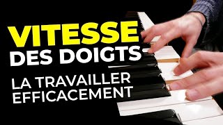 Travailler la vitesse des doigts efficacement au piano