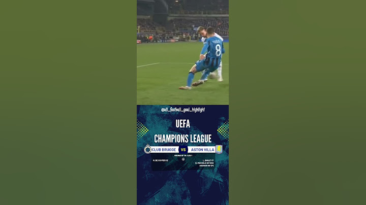 All UCL 24/25 Goal • Club Brugge vs Aston Villa Leg 1 #uefa #football #ucl #highlights #uclgoals