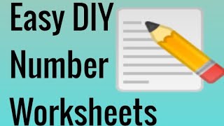 Easy DIY Number worksherts
