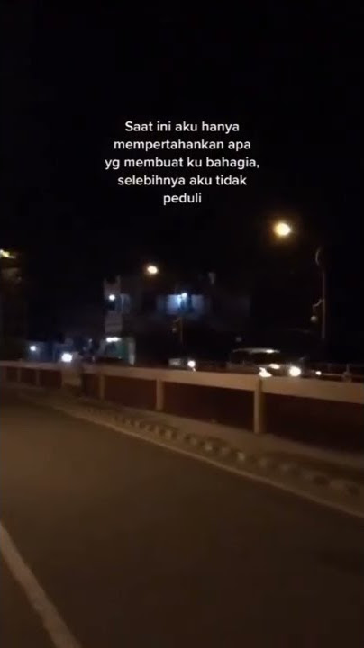 STORY WA 30 DETIK TERBARU || SELEBIHNYA AKU TIDAK PEDULI:)