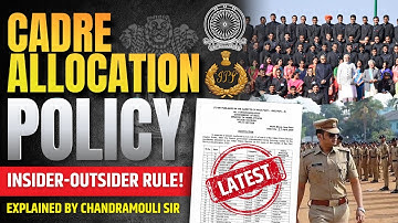 UPSC *Cadre Allocation Policy* 2025 Explained | Insider-Outsider Rule for IAS IPS