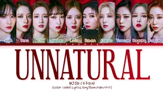 WJSN (우주소녀) - 'UNNATURAL' (Color Coded Eng/Rom/Han/가사)