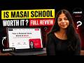 Is Masai School worth in 2026 ? Complete review of courses