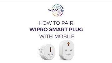Pair your Smart Plug | Wipro Smart Plug