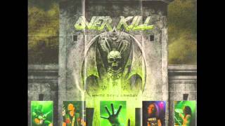 Overkill - 10. It&#39;s All Yours