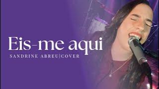 EIS - ME AQUI - SANDRINE ABREU (cover)