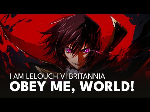 "OBEY ME, WORLD! ALL HAIL LELOUCH!" - Final Proclamation | Code Geass