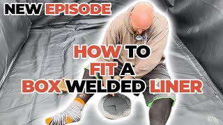 *TUTORIAL* HOW TO FIT A BOX WELDED LINER