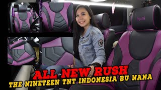 All New Rush Mobil The Nineteen TNT Indonesia Milik Bu Nana Purple Lovers ⁉️ classic 1 interior