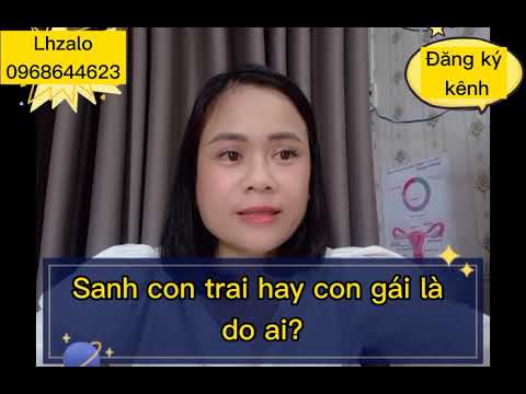 Video: Con Trai Hay Con Gái: Ai Chọn Ai?