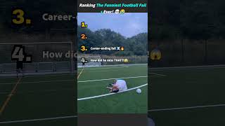 Ranking The Most Embarrassing Football Fails Ever! 💀😭 #shorts