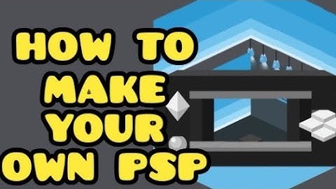 Highrise Virtual World | How to Make Your Own PSP