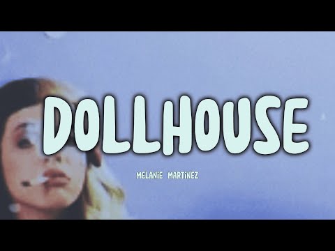 Melanie Martinez - Dollhouse [Tradução/Translation] 