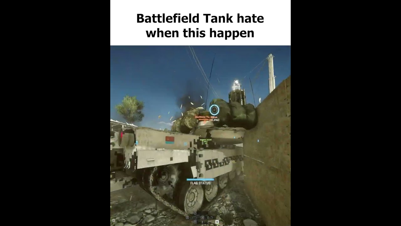 Battlefield Tank Hate When This Happen