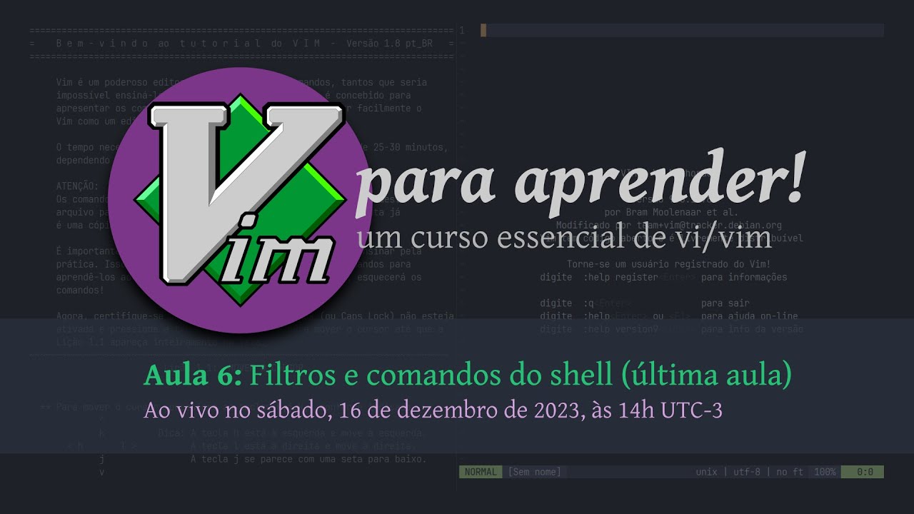 [AO VIVO] Vim para aprender - Aula 6: (última aula) Filtros e comandos ...