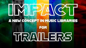 This is Impact Trailer Music Library