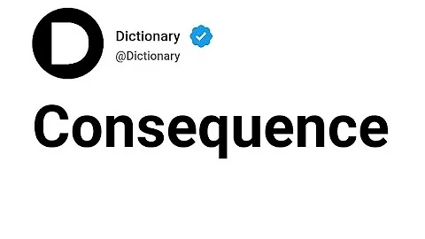 Consequence Meaning In English