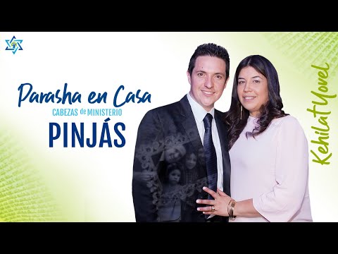 #Pinjas - Parasha en Casa