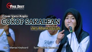 Cokop Sakalean || Ziey Khowaziyah [Cover Versi Koplo]