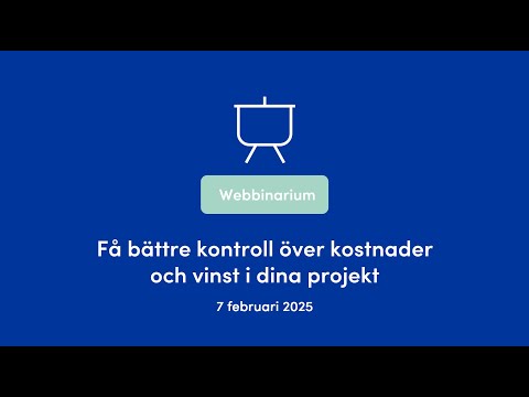 Få bättre kontroll över kostnader och vinst i dina projekt