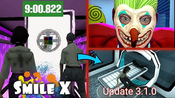 Smiling X crop 1 New update 3.1.0 Gameplay in 9 minutes