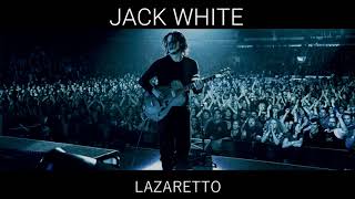 Jack White - Lazaretto Sub