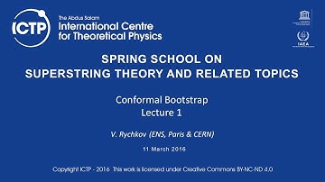 V. Rychkov: Conformal Bootstrap - Lecture 1