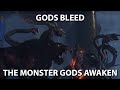 GODS BLEED CLIP-The Monster Gods Awaken