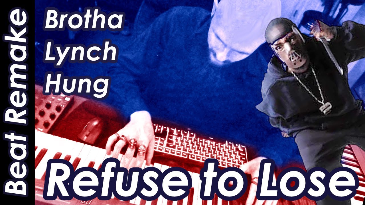 Brotha Lynch Hung Refuse to Lose (BEAT REMAKE) Instrumental \ Black