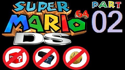 Super Mario 64 DS With Glitches - Part 2: Who Needs the Backwards Long Jump? (BCCless)