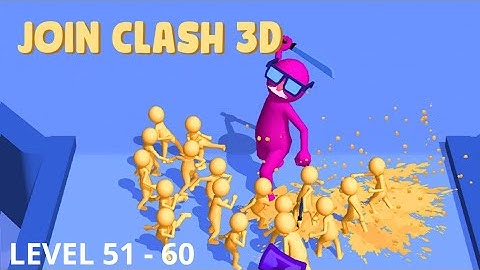 Join Clash 3D - Level 51 to 60 Gameplay Walkthrough Android - ios (Supersonic Studios LTD)