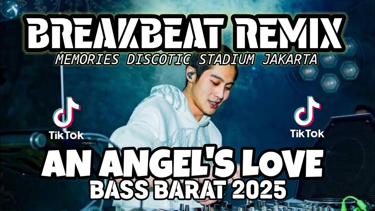 DJ BREAKBEAT AN ANGEL'S LOVE BASS BETON 🎵 BREAKBEAT STADIUM VIRAL TIKTOK 2025
