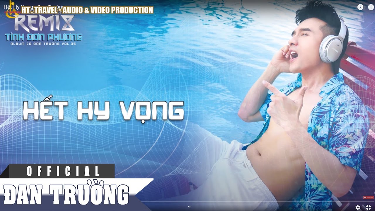 HẾT HY VỌNG || ĐAN TRƯỜNG