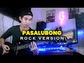 Pasalubong - Ben&amp;Ben Feat. Moira Dela Torre (Rock Version/Rock Cover/Band Version)